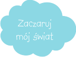 Zaczaruj mój świat